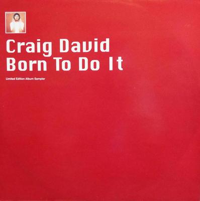 12-Zoll-Schallplatte CRAIG DAVID - Born To Do It (Limited Edition Albu 12WILD32X Wildstar Record 2000 UK Dance & Electronica Gebraucht