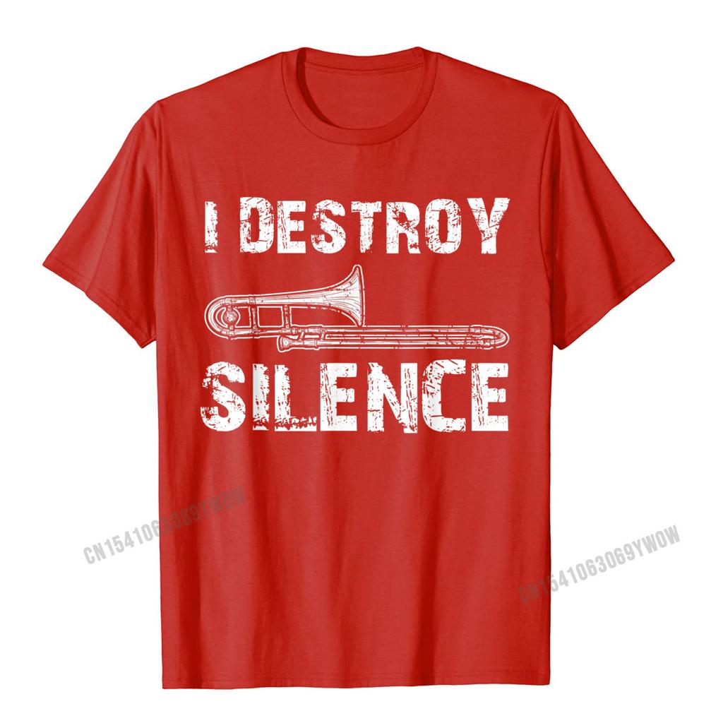 I Destroy Silence Funny Trombone Marching Band TShirt Camisas Unisex Tops Tees New Design Design Cotton Unisexs T Shirt Normal