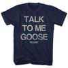 Top Gun Talk Goose Movie Shirt