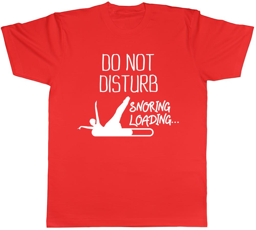 Do Not Disturb Snoring Loading Unisexs Unisexs Ladies Unisex Funny Fitted TShirt S