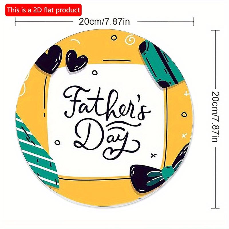 2d flat 20*20cm, "Happy Father'S Day" Vintage Round wooden Sign Door Signs Exterior Home Cave Garage, for Home, Kitchen, Garden, Bedroom, Bar Decor.