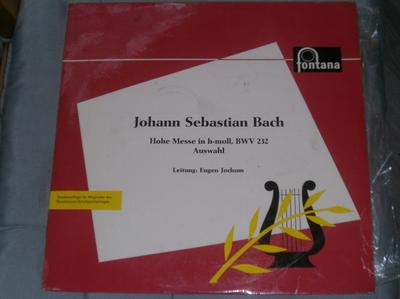 LP Record JOHANN SEBASTIAN BACH, EUGEN JOCHUM - Hohe Messe In H-moll, BWV 232 (Ausw P71403 Fontana 1960 Germany Classical Used