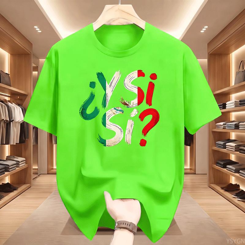 Unisexs Tshirts Y Si Si Spanish Quote Optimistic Vintage Cotton Tees Short Sleeve Mexico Flag T Shirt Round Neck Clothes Tops