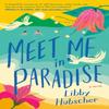 Meet Me In Paradise Paperback Book 9780593199428