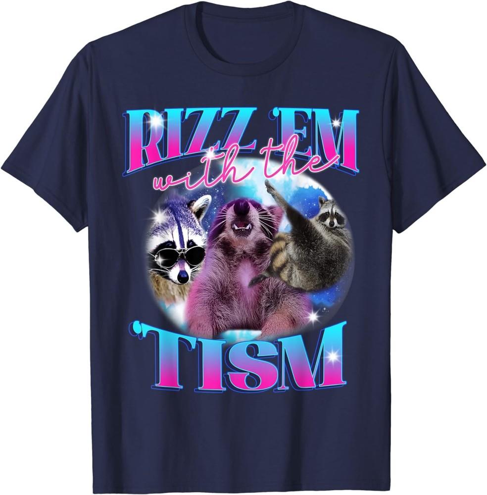 Autism Funny Rizz Em With The Tism Meme Autistic Opossum T-Shirt Unisex T-Shirt S