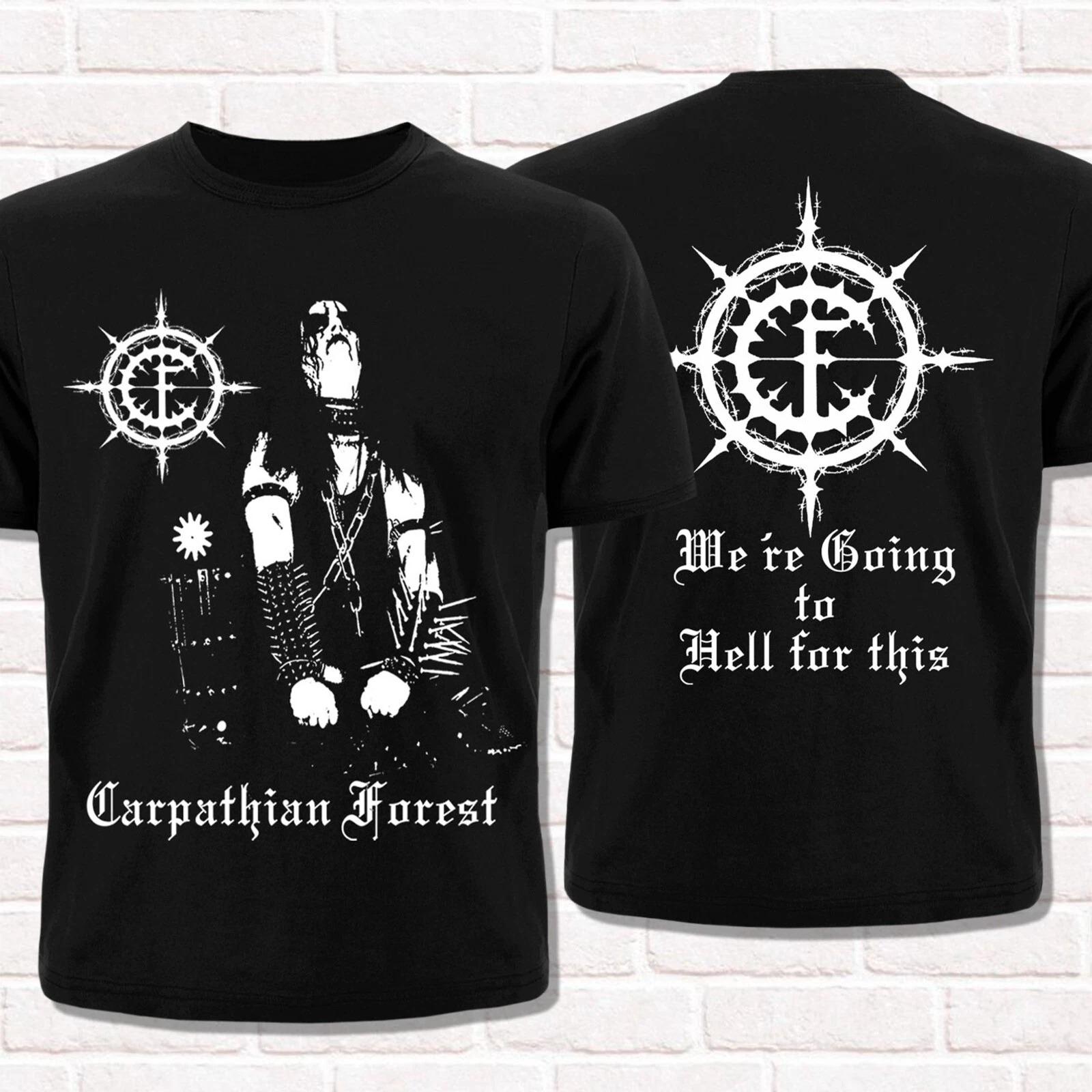 

Футболка Carpathian Forest Мы Попадем в Ад за Это Норвежский Блэк-метал Лето Мужская Женская Топ Футболка Уличная Одежда Повседневная 4XL