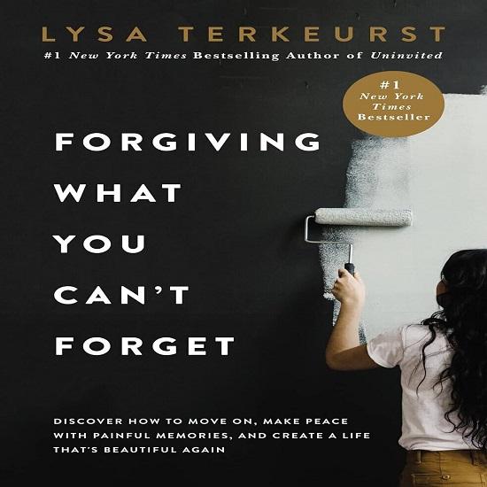 foegiving what you can t forget paperback