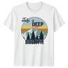 Take A DEEP BREATH T-Shirt Mindfulness Nature Outdoors Birthday Gift