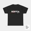 Flip Sorry Skateboards Skate Classic Video 90s Premium Design T Shirt Colors