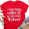 Christmas T Shirt, Coffee And Christmas Cheer, Christmas Holiday Tee, Funny Christmas Tee, Women Christmas Tee, Christmas Gift
