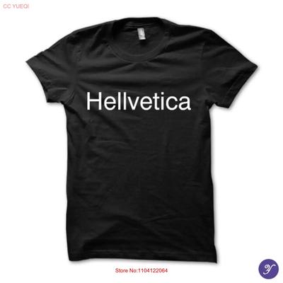 Hellvetica T Shirt Funny Graphic Design Typography Vintage Top For Everyday Wear Slightly Versatile Designer Clothes