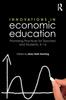 The Innovations In Economic Education : Promising Practices for Teachers and Students, K-16 Book