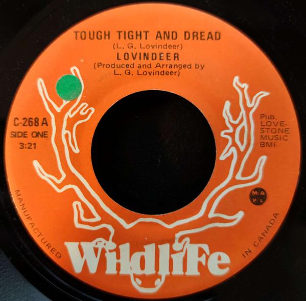 

7inch Record LLOYD LOVINDEER Tough Tight And Dread C268 Wildlife Canada Reggae Ska Dub Used