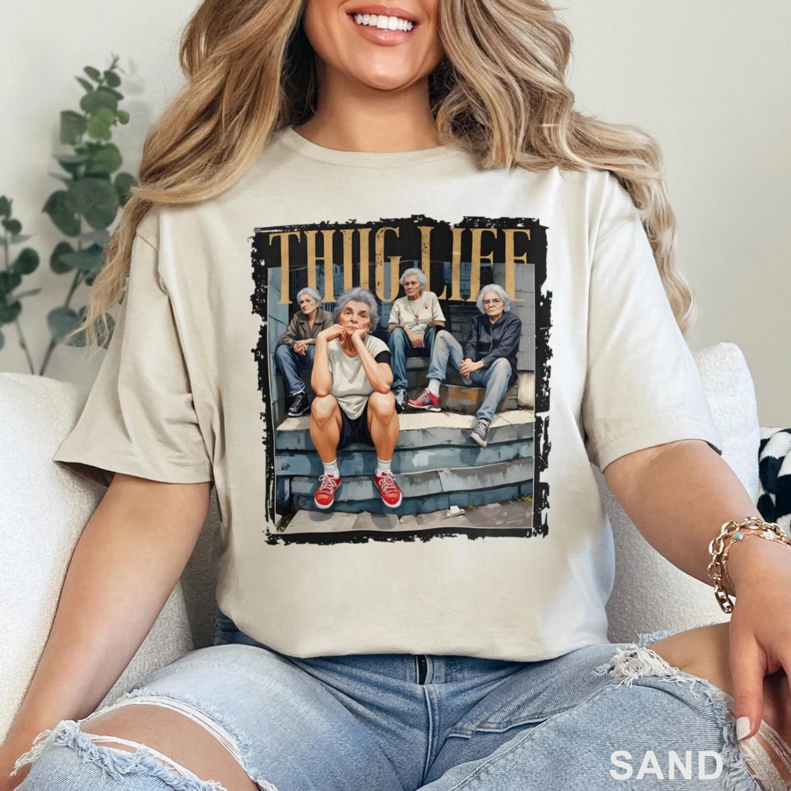 Thug Ladies Life Shirt, Retro Old Friends Shirt, Grandma Thug Gang Life, 202829 2XL