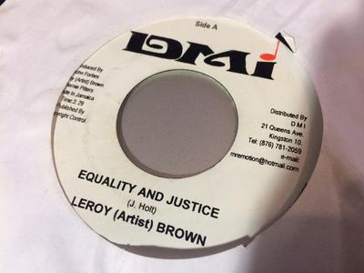 7inch Record LEROY BROWN - Equality and Justice NONE DMI 2007 Jamaica Reggae, Ska & Dub Used