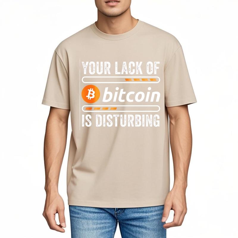 Komfort Mann Sommer T-Shirt Ihr Mangel an Bitcoin ist beunruhigend Kurzarm Atmungsaktiv Rundhals Für Mann T-Shirt Teeshirt Männlich