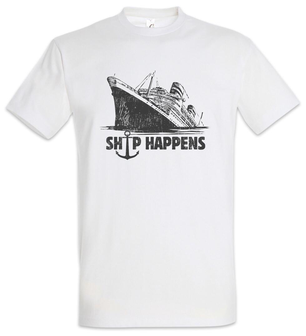 

Ship Happens Mens T-Shirt Mens Womens Tees Top Sailor Sailor Ship Boat Sailing Driving Skipper 3XL