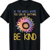 Anti-Bullying Be Kind Kindness T-Shirt