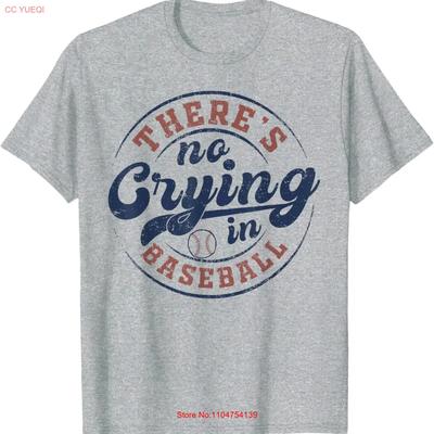 There Is No Crying In Baseball Funny Game Day T Shirt Vintage Washed Stretched Streetwear Graphic Breathable Fashion Slightly