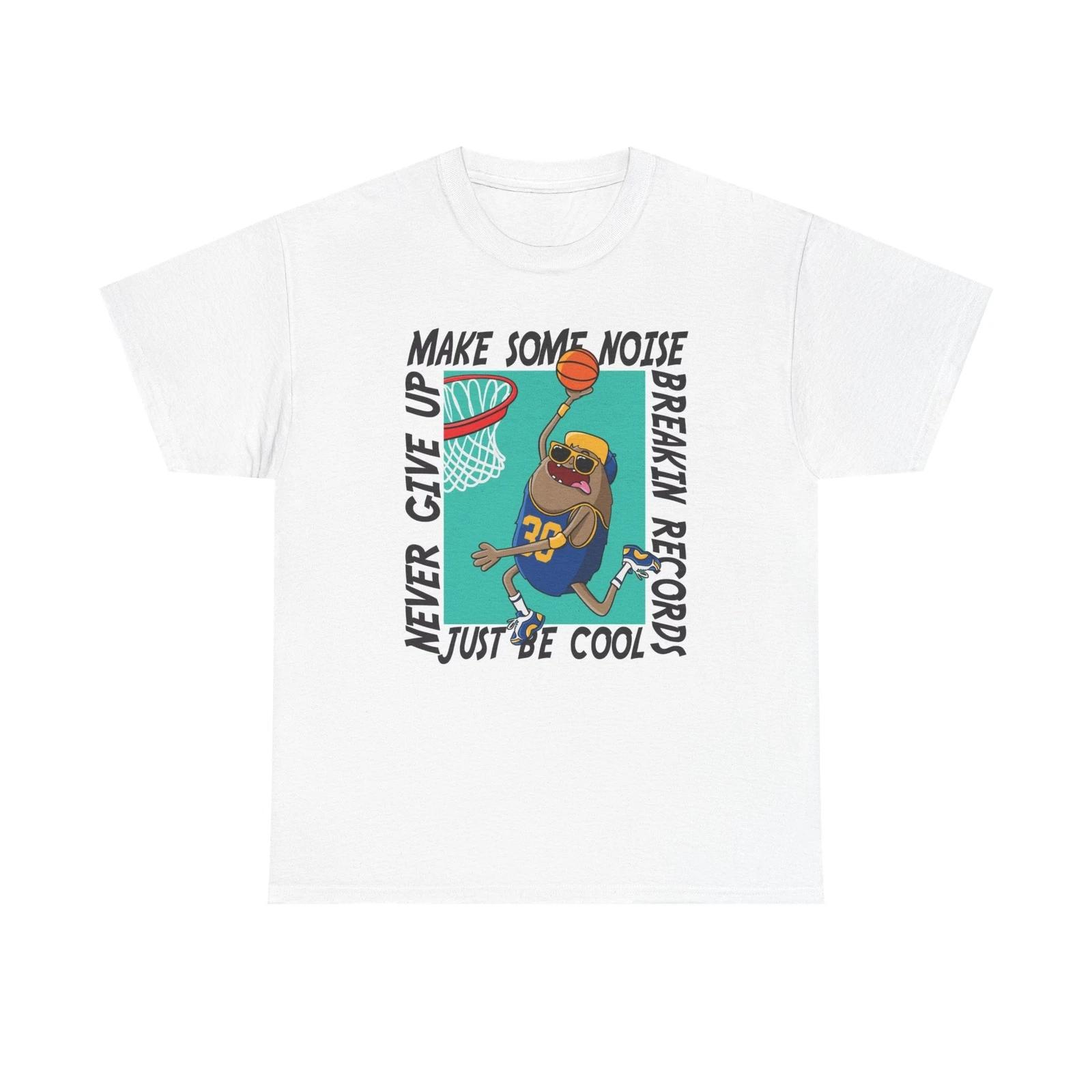 Men s and Women s T-shirts Never Give Up Make Some Noise XL
