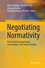 The Negotiating Normativity Book