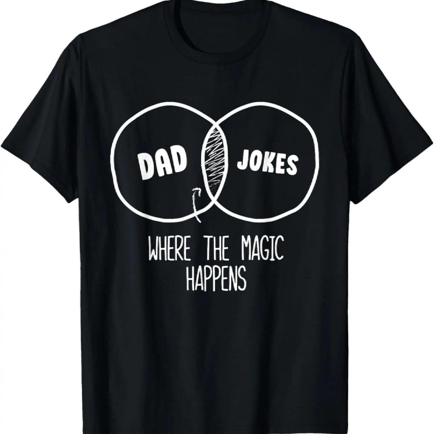 Dad Jokes Where The Magic Happens T-Shirt XXXXXL разноцветный
