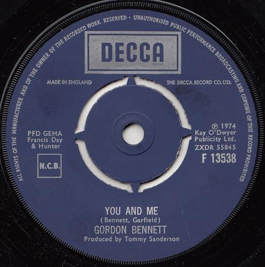 

7inch Record GORDON BENNETT - You And Me F13538 Decca 1974 UK Pop Used