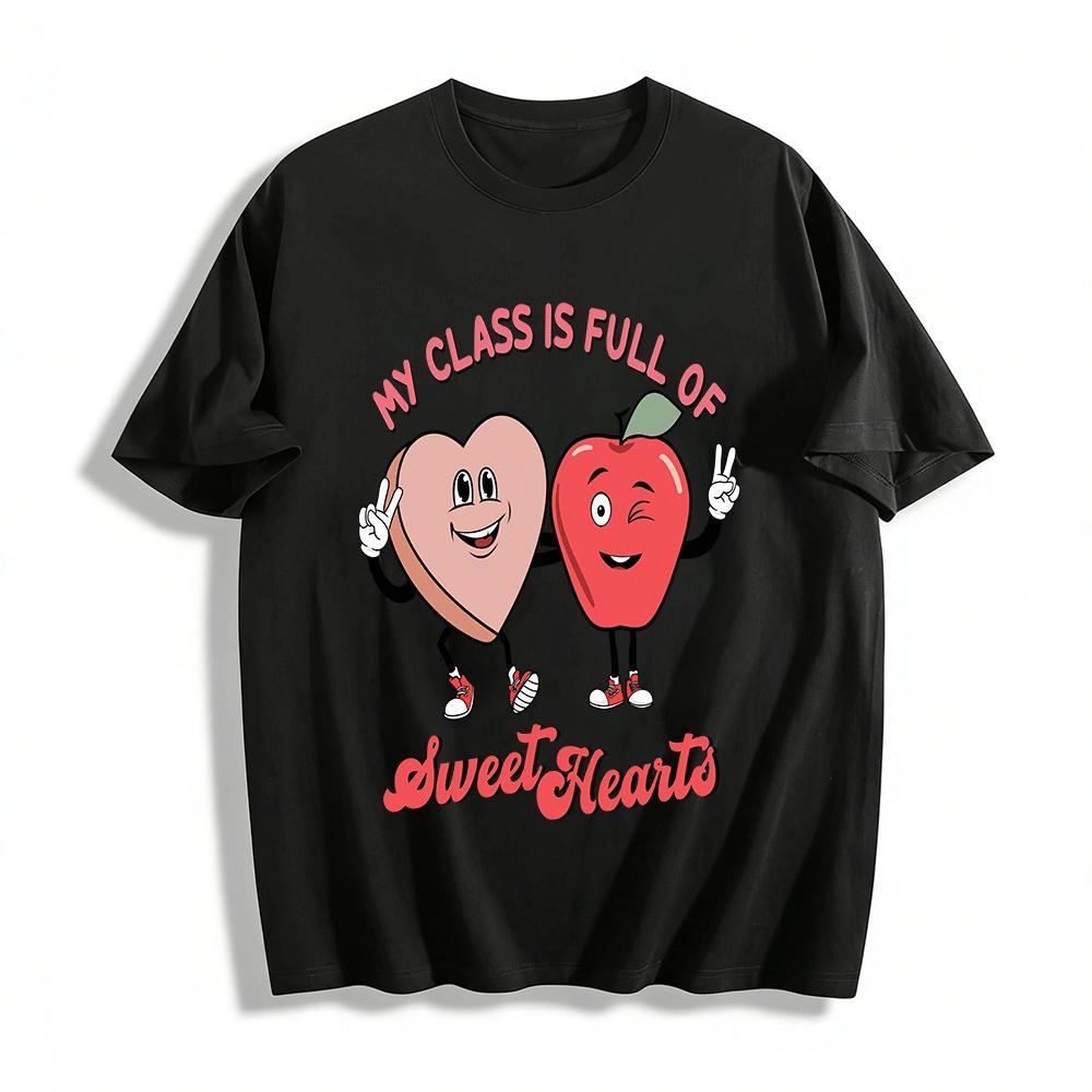 My Class Is Full Of Sweet Hearts Cute Graphic Tee Pure cotton T-shirt XXS