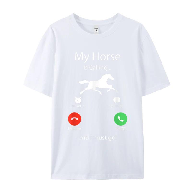 All Cotton Unisex Short Sleeve My Horse Is Calling And Tshirts Gift Idea Tees Loose Casual O Neck T Shirt