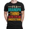 Its A Grandpa Thing You Wouldn't Understand Funny Vintage Mens T-Shirts #TA-25