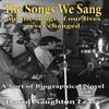 The Songs We Sang by David Naughton Leavy Paperback Book 9780722351154
