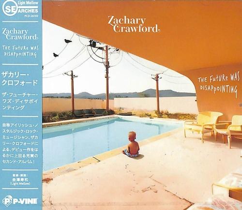 

CD ZACHARY CRAWFORD - Future Was Disappointing PCD26103 P-VINE 2023 Japan Obi Rock