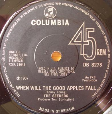 Disque 7 pouces SEEKERS - Quand les bonnes pommes tomberont DB8273 Columbia 1967 Royaume-Uni Pop Occasion
