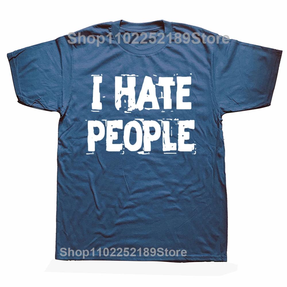 Funny I Hate People Graphic Tshirt Men Womens Fashion Casual Oversized Tshirts Mens 100 Cotton T Shirt