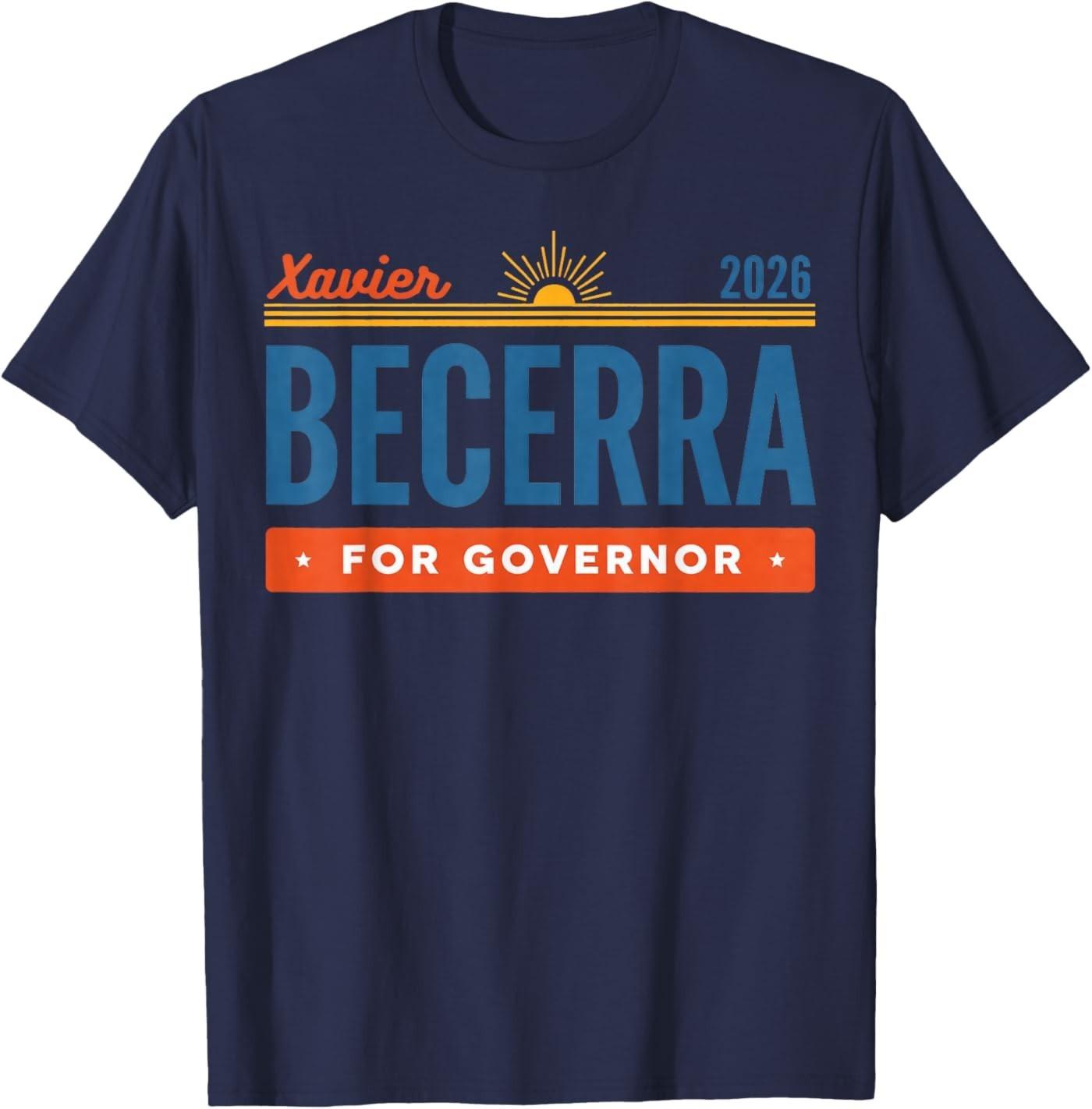 

Becerra For Governor California 2026 T-Shirt 5XL різнокольоровий