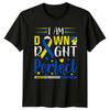 Down Right Perfect TShirt Down Syndrome Awareness Trisomy 21 Tee