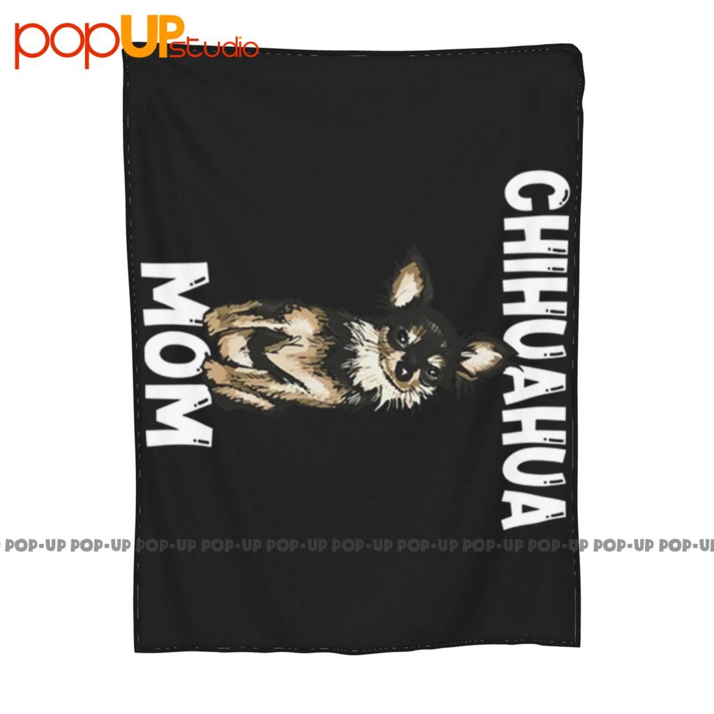 Premium Dog Chihuahua Mom Owner Chihuahua Lover Gifts Ultra-Soft Blanket Quilt Winter Sofa Cover Bed Covers