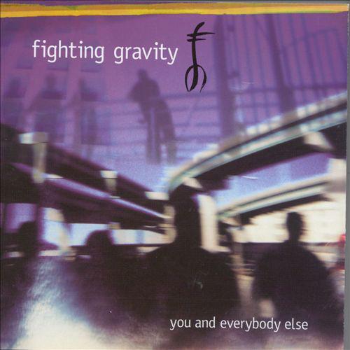 

CD FIGHTING GRAVITY - You and Everybody Else 3145367622 Mercury 1998 US Rock Used