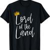 Lord of the Land T-Shirt