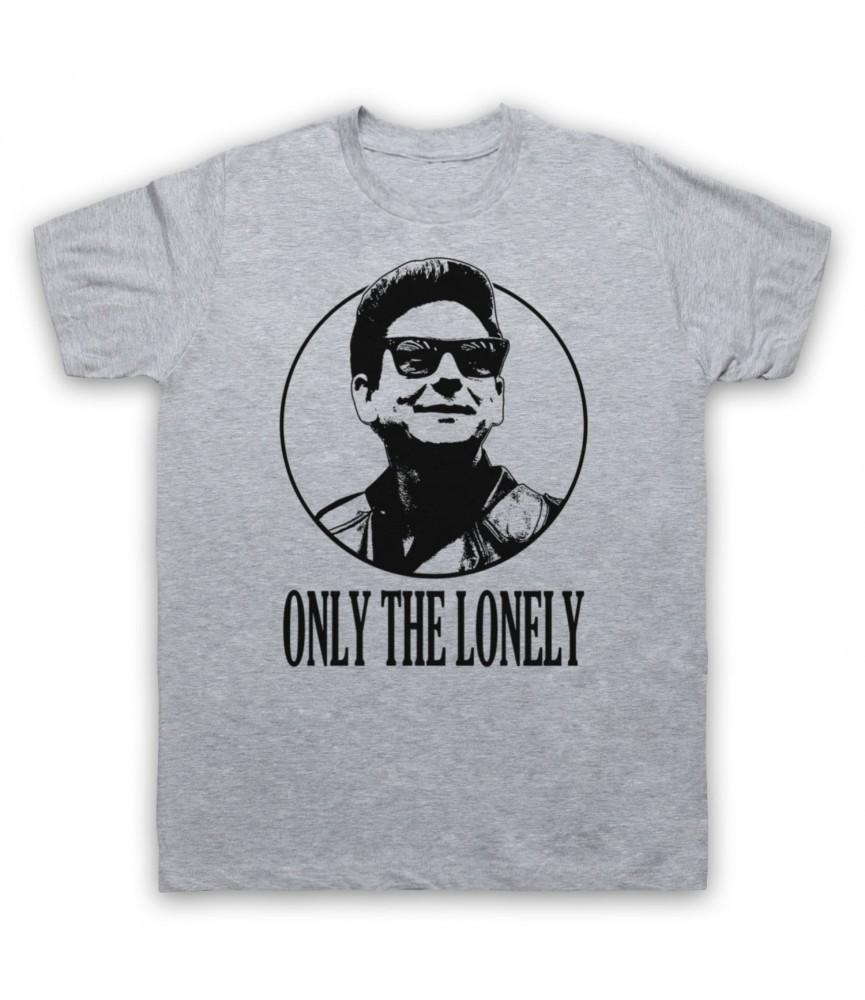 Roy Orbison Only The Lonely Shirt Classic Sport Gray Unisex Size S-5XL 1H0447 Unisex T-Shirt XXXXL