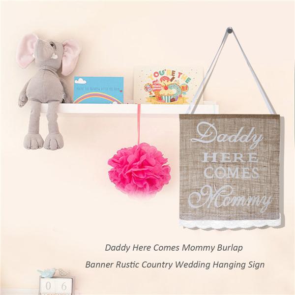 Sign Sign Flags Wedding Hanging Sign Burlap Daddy Here Comes Mommy Rustic Sign Sign Flags Wedding Hanging Sign Burlap Daddy Here Comes Mommy Rustic
