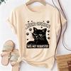 Your Opinion Was Not Requested Cat Print Short Sleeve Round Neck T Shirt Tops Women's Y2K T-Shirt Funny Casual Tshirt Clothes