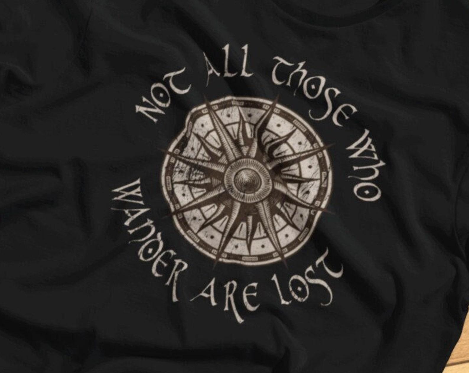 Not All Those Who Wander Are Lost - Adventure, Compass Rose - T-shirt S