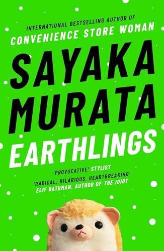 Earthlings by Sayaka Murata Paperback Book 9781783785698