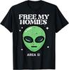 Free My Homies Area 51 Alien T Shirt