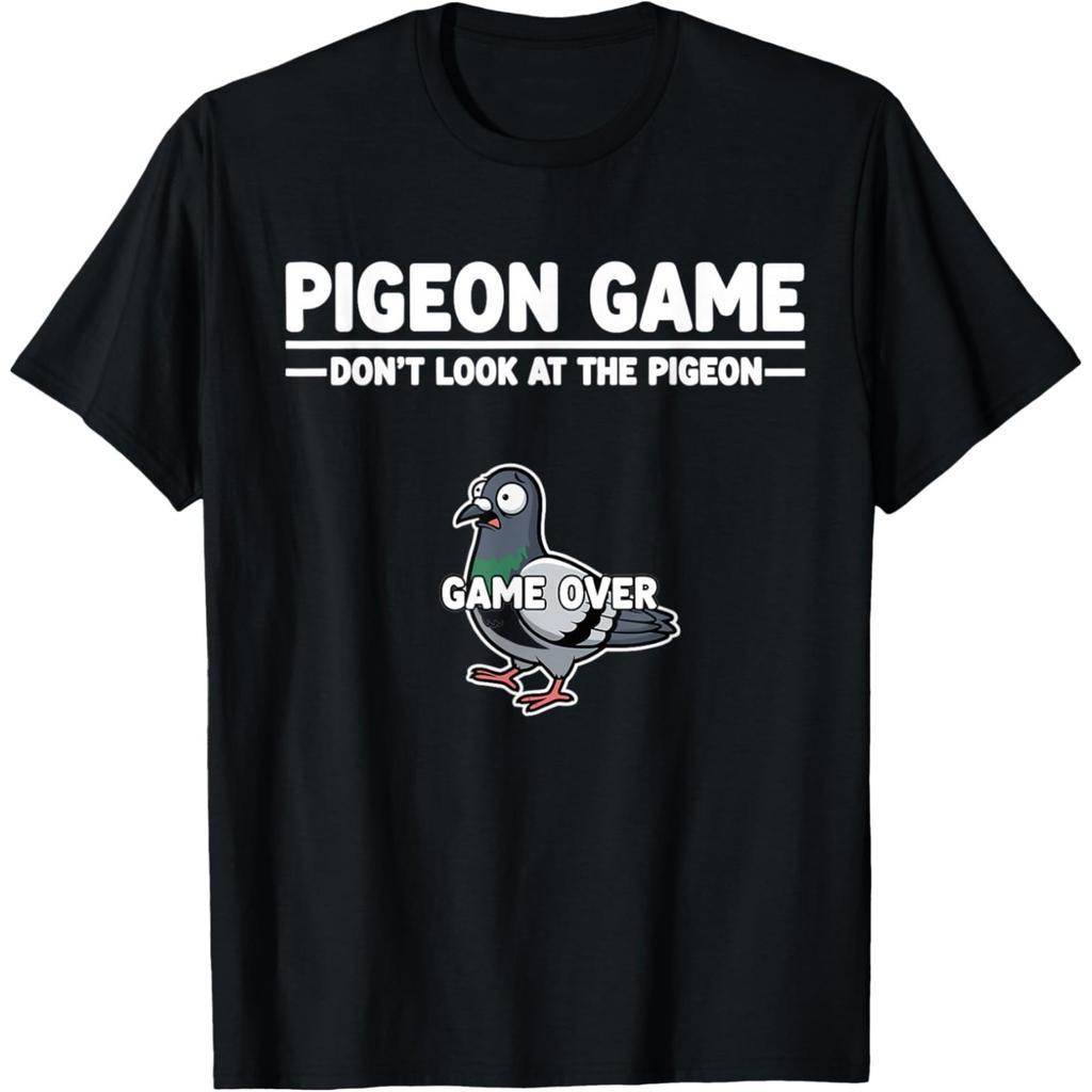 Funny Bird Pigeon Game Dont Look At The Pigeon T Shirt Men Women Cotton Streetwear Christmas Short Sleeve Unisex Loose Clothing