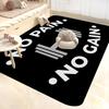 No Pain No Gain GYM Room Mats Washable Non-Slip Living Room Sofa Chairs Area Mat Kitchen Alfombra