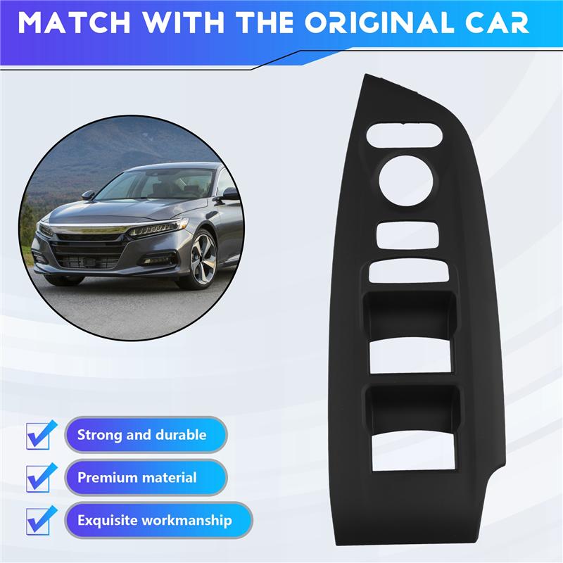 A58X-Window Glass Lift Switch Panel Trim Bezel 83592-TVE-H01ZA 83592TVEH01ZA Code For Honda Accord 2018- Left Front Door