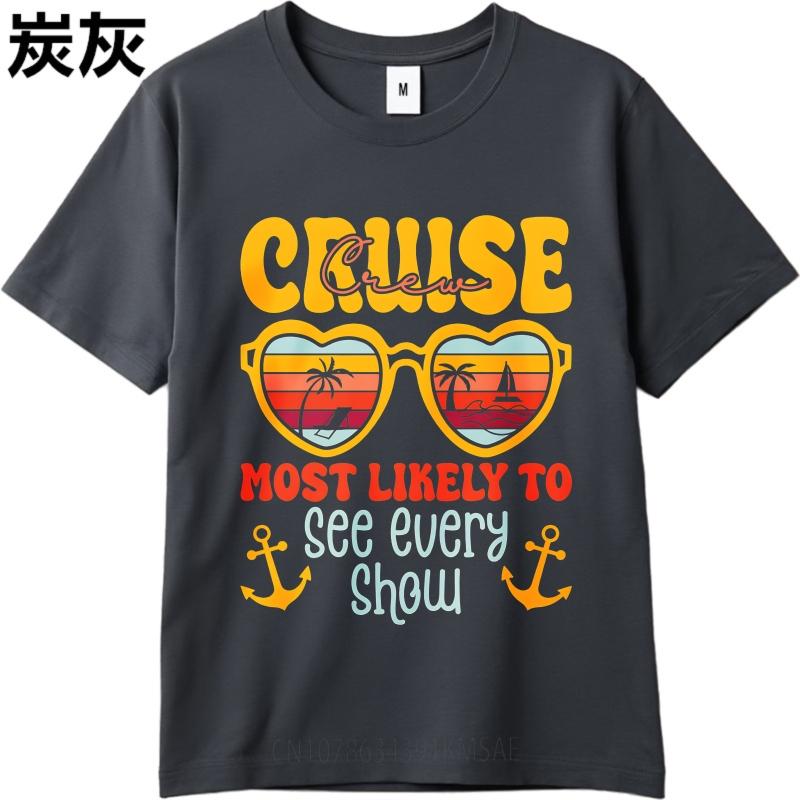 Men tshirt Fashion Tshirt Black Summer Teenagers tshirt Cruise Crew Most Likely To See Every Show Short Sleeve Rock Oneck Tees
