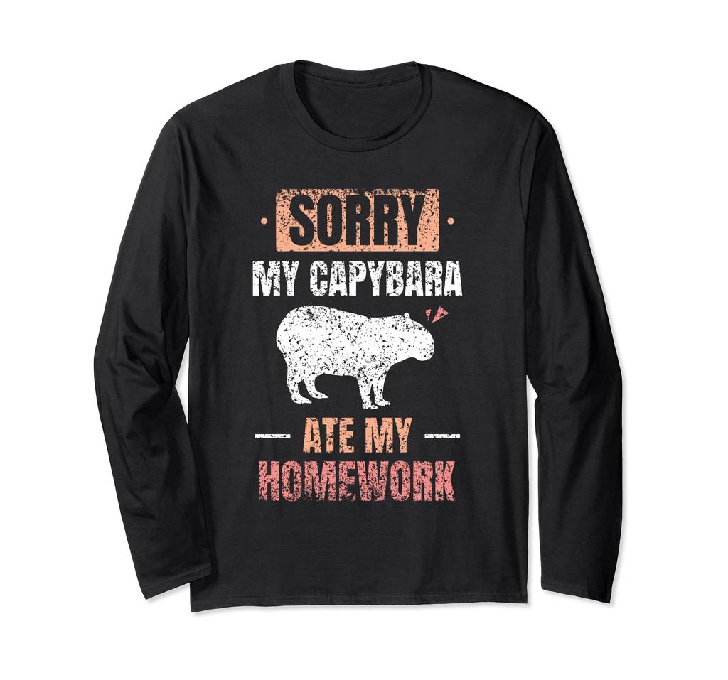 Sorry for Eating My Homework, Mr. Capybara. Rubber Capybara Animal Rodent Capybara Long Sleeve T-Shirt